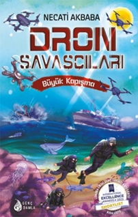 Dron Savaşçıları-5: Büyük Kapışma