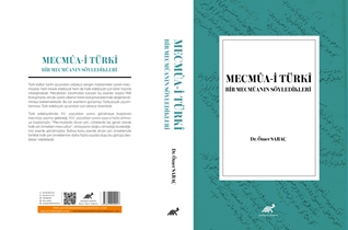 Mecmûa-i türkî Bir mecmûanın söyledikleri