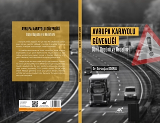 Avrupa Karayolu Güvenliği Dünü Bugünü ve Hedefleri