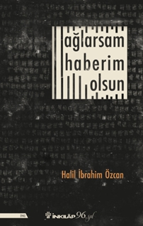 Ağlarsam Haberim Olsun