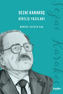 Sezai Karakoç ve Diriliş Yazıları