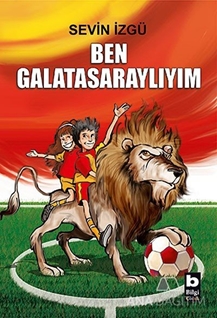 Ben Galatasaraylıyım