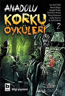 Anadolu Korku Öyküleri 2