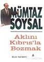 Aklını Kıbrıs'la Bozmak