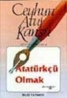 Atatürkçü Olmak