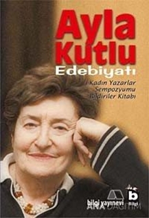 Ayla Kutlu Edebiyatı