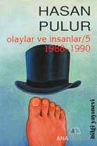 Olaylar ve İnsanlar / 5 1988-1990