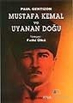 Mustafa Kemal ve Uyanan Doğu