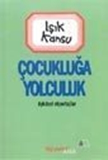 Çocukluğa Yolculuk