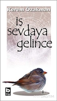 İş Sevdaya Gelince