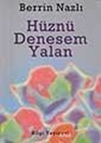 Hüznü Denesem Yalan