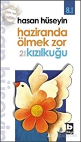 Haziranda Ölmek Zor 2. Kitap