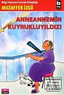 Anneannemin Kuyruklu Yıldızı