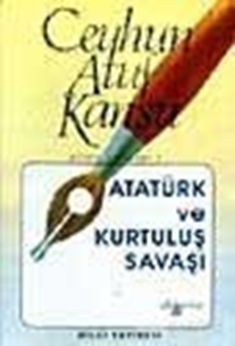 Atatürk ve Kurtuluş Savaşı