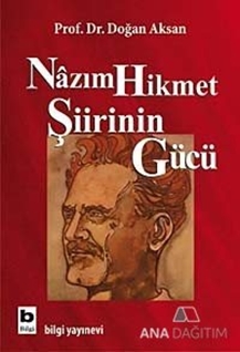 Nazım Hikmet Şiirinin Gücü