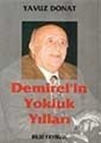 Demirel'in Yokluk Yılları