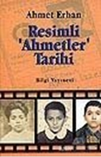 Resimli 'Ahmetler' Tarihi