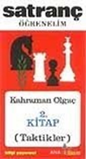 Satranç Öğrenelim 2. Kitap (Taktikler)