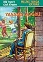 Yaşama Doğru