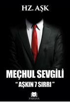 Meçhul Sevgili-Aşkın 7 Sırrı