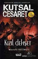 Kutsal Cesaret 2. Hamle