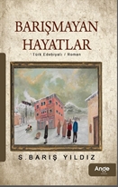 Barışmayan Hayatlar