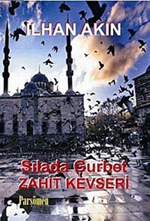 Sılada Gurbet - Zahit Kevseri