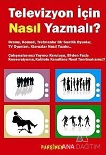 Televizyon İçin Nasıl Yazmalı?