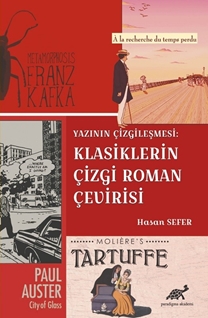 Yazının Çizgileşmesi: Klasiklerin Çizgi Roman Çevirisi