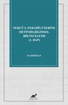 Nehcü’l-Feradi¯s Üzerine Metindilbilimsel Bir İnceleme (1. Bap)