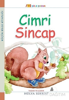 Küçük Bilge Kitaplığı: Cimri Sincap