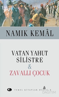 Vatan Yahut Silistre - Zavallı Çocuk