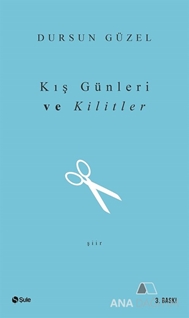 Kış Günleri ve Kilitler