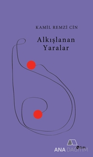 Alkışlanan Yaralar