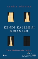 Kendi Kalemini Kıranlar