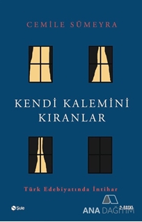 Kendi Kalemini Kıranlar