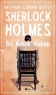 Sherlock Holmes - Bir Kimlik Vakası