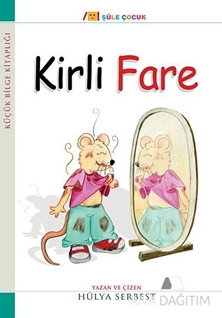 Küçük Bilge Kitaplığı: Kirli Fare