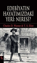 Edebiyatın Hayatımızdaki Yeri: Neresi?