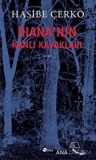 Diana'nın Kanlı Kavakları