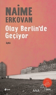 Olay Berlin'de Geçiyor