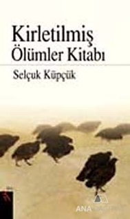 Kirletilmiş Ölümler Kitabı ve Büyük Tefsir