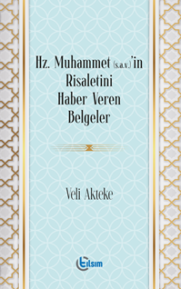 Hz. Muhammet (s.a.v)’in Risaletini Haber Veren Belgeler