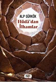 Hüdâ`dan İlhamlar