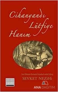 Cihanyandı Lütfiye Hanım