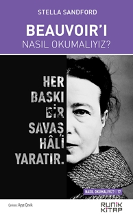 Beauvoir’ı Nasıl Okumalıyız ?