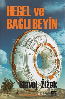 Hegel ve Bağlı Beyin