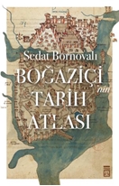 Boğaziçinin Tarih Atlası