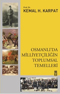 Osmanlı'da Milliyetçiliğin Toplumsal Temelleri