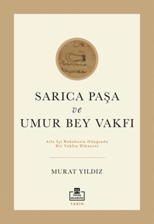 SARICA PAŞA ve UMUR BEY VAKFI